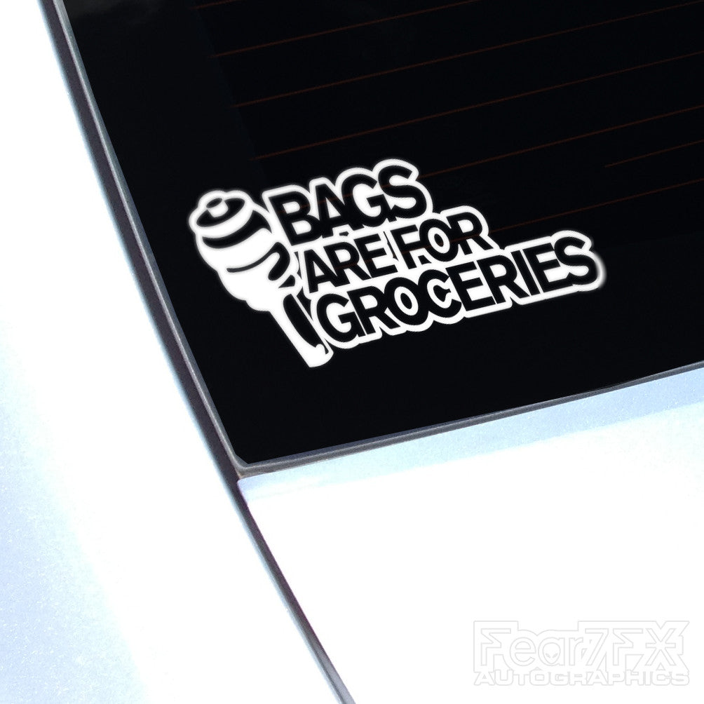 Bags Are For Groceries Funny Euro Decal Sticker
