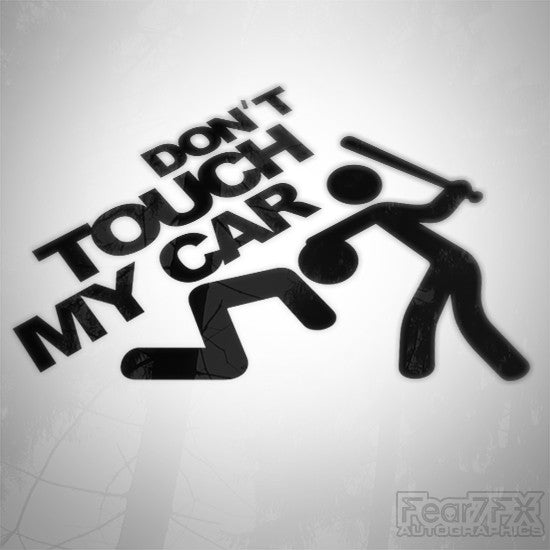 Don't Touch My Car Beating Funny Euro Decal Sticker