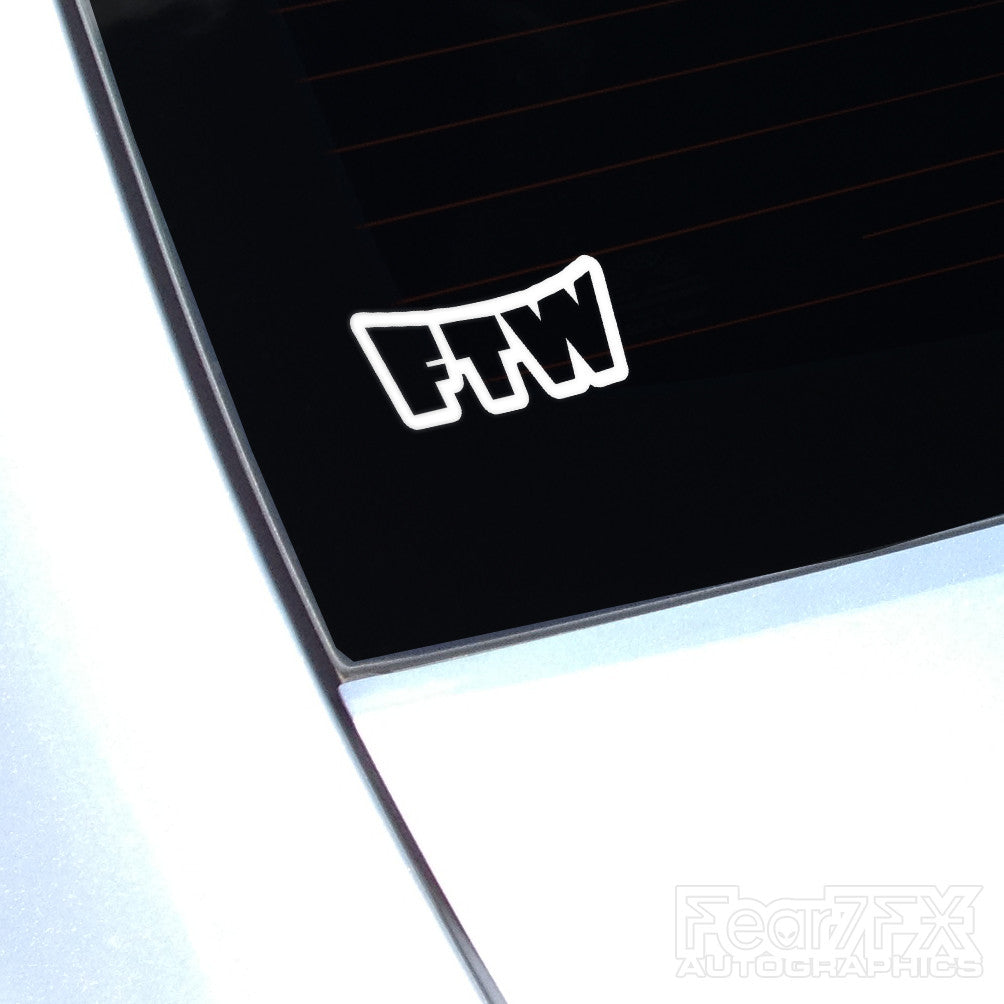 FTW F*ck The World Music JDM Euro Decal Sticker