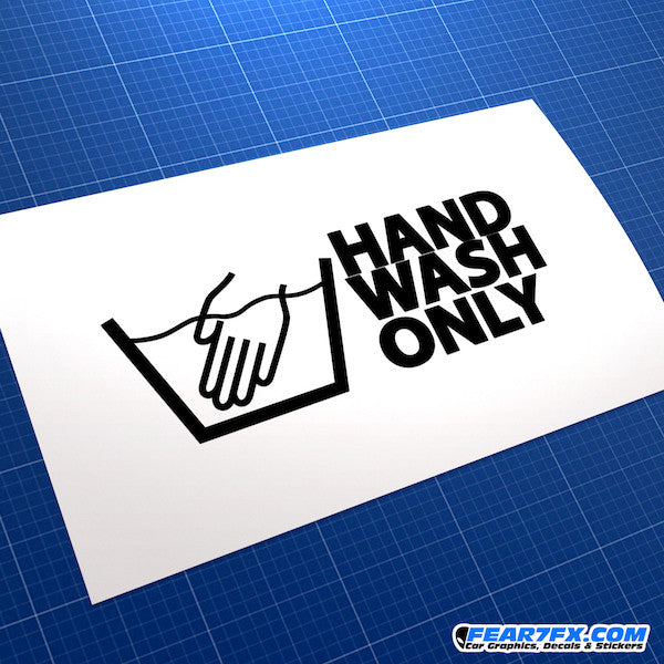 Hand Wash Only Funny JDM Car Vinyl Decal Sticker