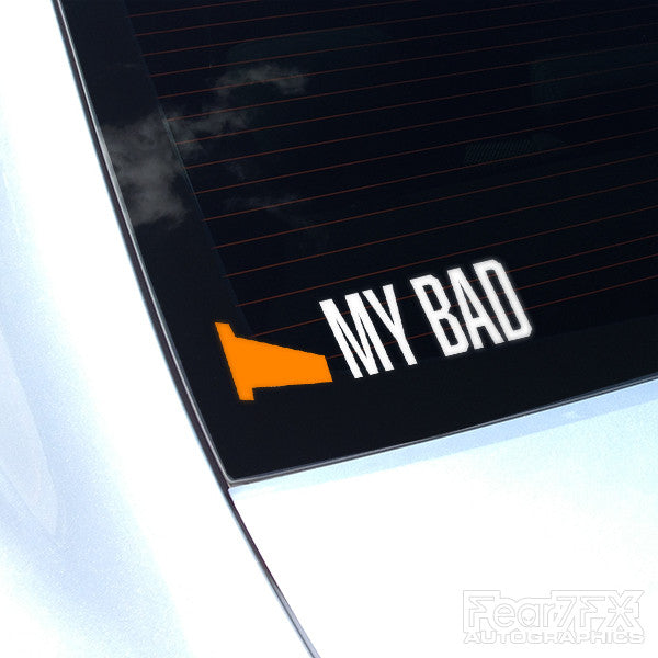 My Bad Drift Funny Euro Decal Sticker