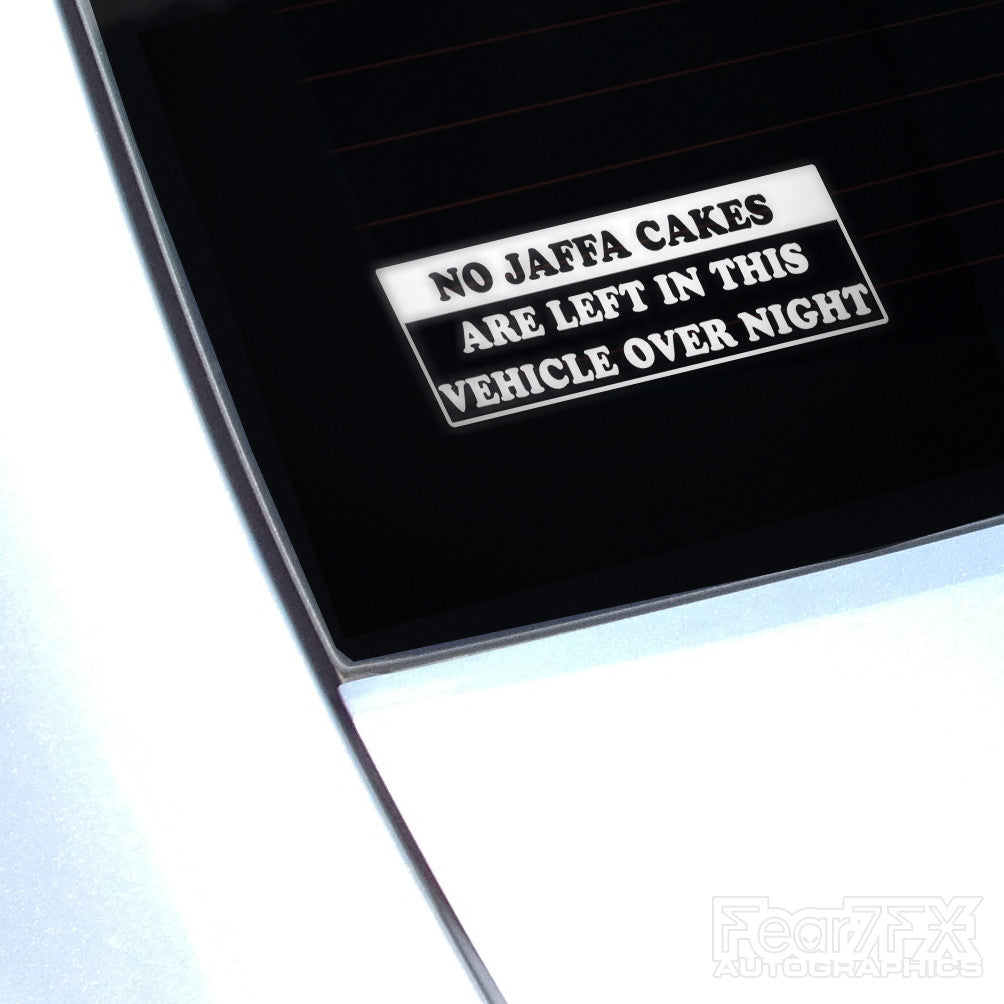 No Jaffa Cakes (Tools) Left In This Vehicle Decal Sticker V1