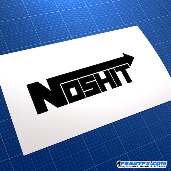 NOSHIT No Shit JDM Car Vinyl Decal Sticker