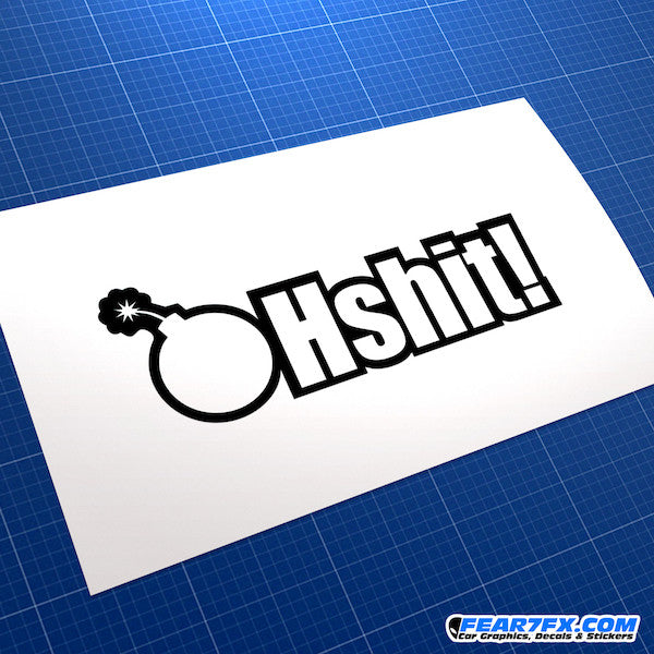 Oh Shit! JDM Car Vinyl Decal Sticker
