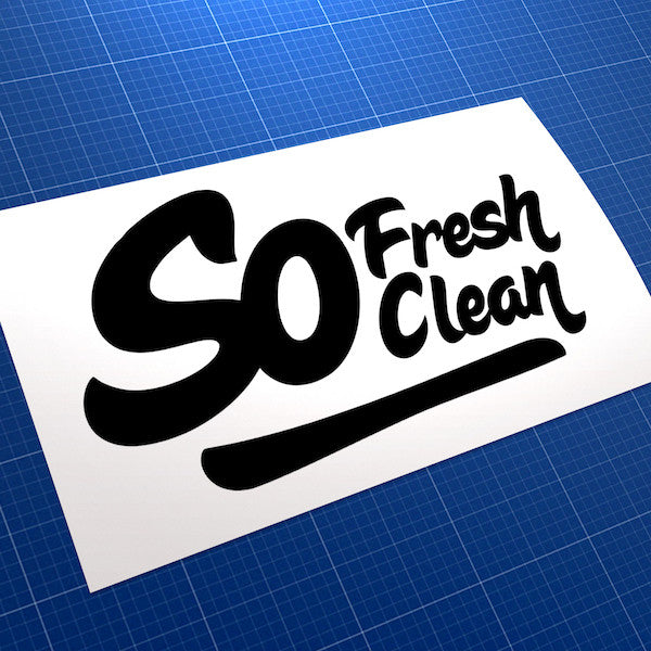 So Fresh So Clean JDM Car Vinyl Decal Sticker