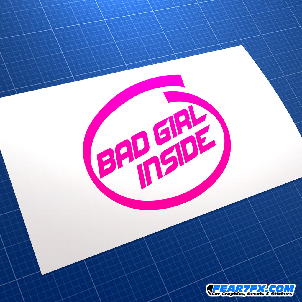 Bad Girl Inside JDM Car Vinyl Decal Sticker