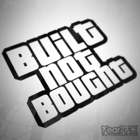 Built Not Bought! Euro JDM Decal Sticker V4