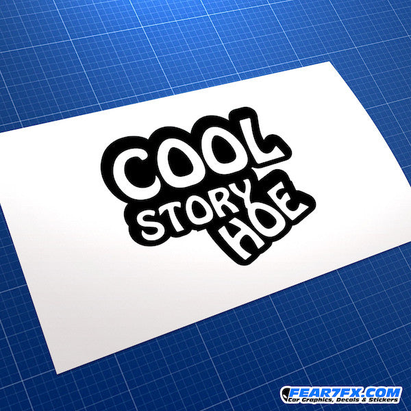 Cool Story Hoe JDM Car Vinyl Decal Sticker
