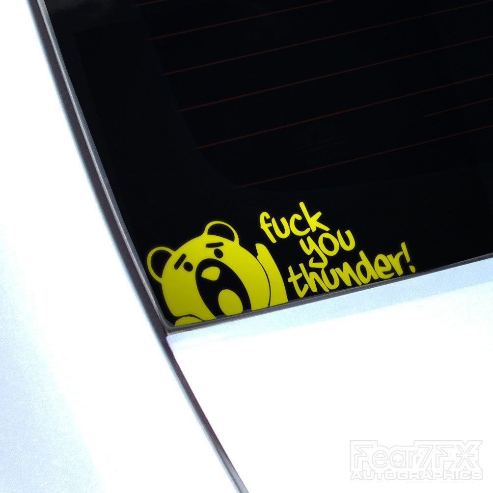 F*ck You Thunder! Ted Movie Funny Euro Decal Sticker