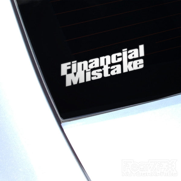 Financial Mistake Funny JDM Car Vinyl Decal Sticker