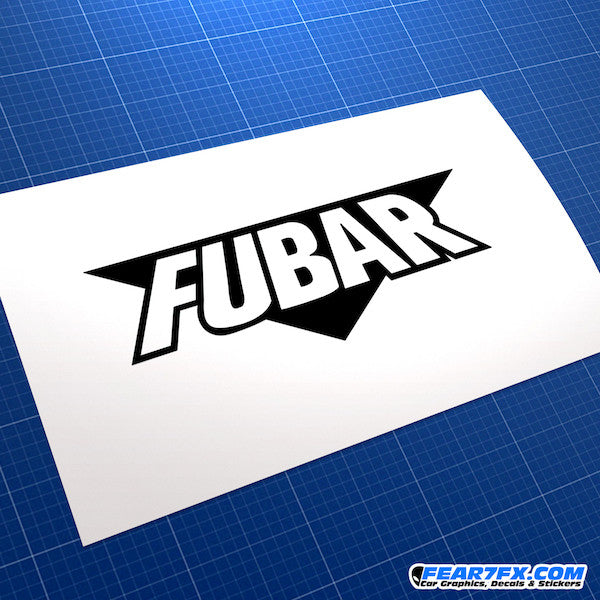 FUBAR Funny JDM Car Vinyl Decal Sticker