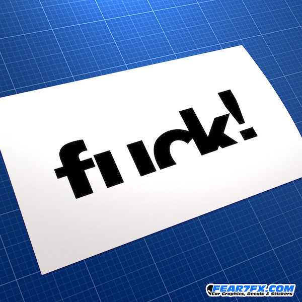 Fuck! JDM Car Vinyl Decal Sticker