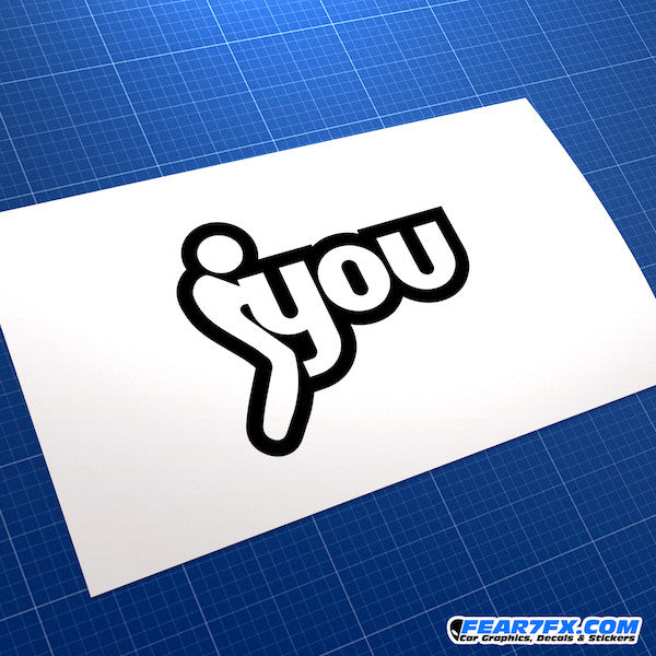 Fuck You Humour Funny JDM Car Vinyl Decal Sticker
