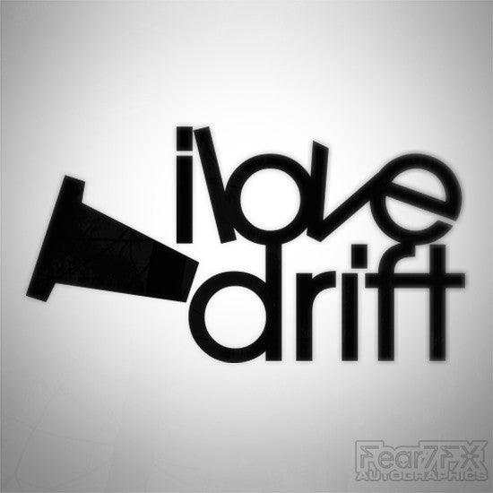 I Love Drift Funny JDM Euro Decal Sticker