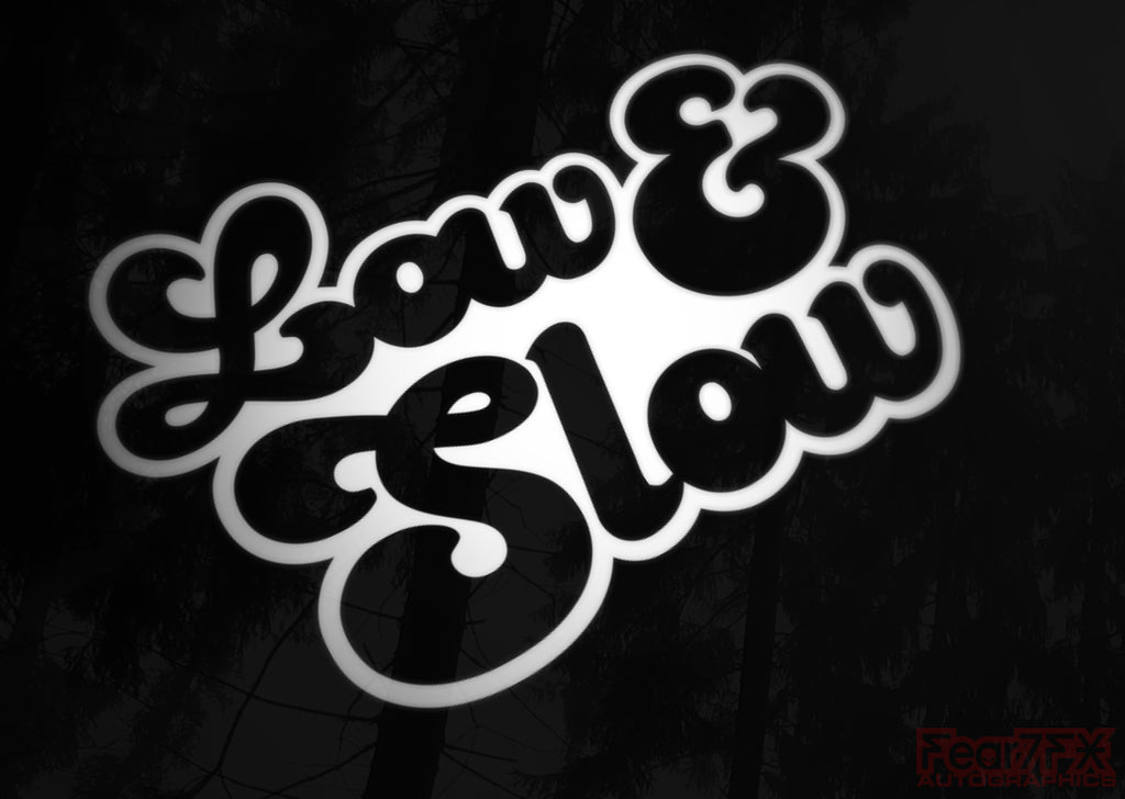Low And Slow JDM Vinyl Decal Sticker