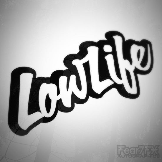 Lowlife Funny Euro Decal Sticker V1