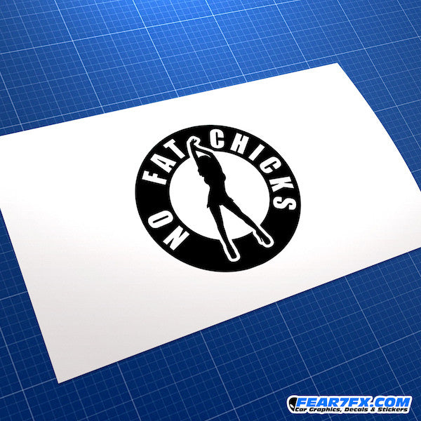 No FAT Chicks V2 Funny JDM Car Vinyl Decal Sticker