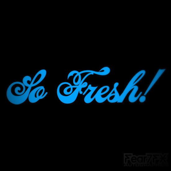 So Fresh JDM Car Vinyl Decal Sticker