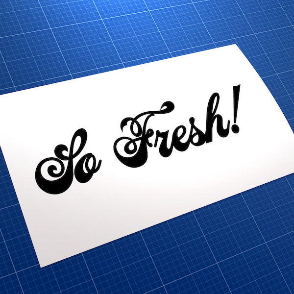 So Fresh JDM Car Vinyl Decal Sticker