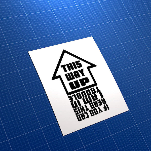 This Way Up I am In Trouble Funny JDM Car Vinyl Decal Sticker