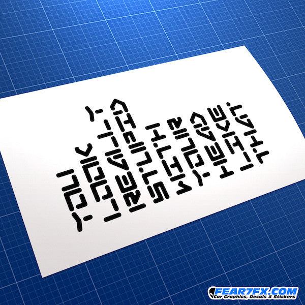 You Look Stupid With Your... Funny JDM Car Vinyl Decal Sticker