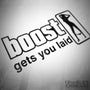 Boost Gets Your Laid Funny Euro Decal Sticker