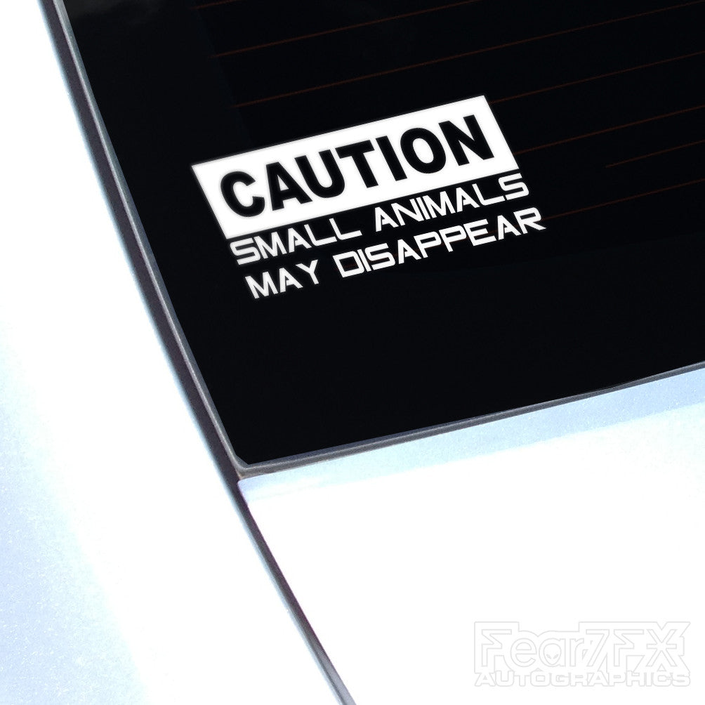 Caution Small Animals May Disappear Funny Euro Decal Sticker