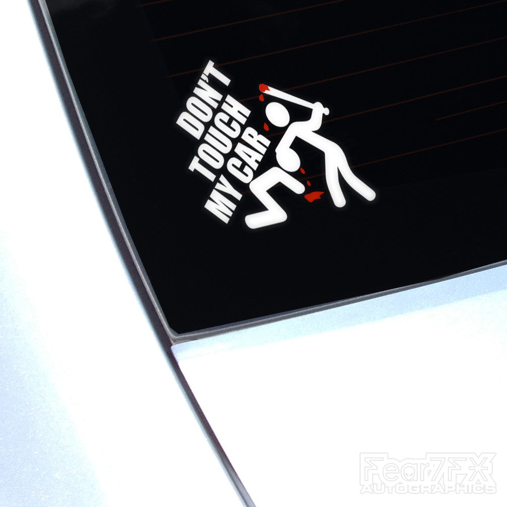 Don't Touch My Car Funny Euro Decal Sticker V2
