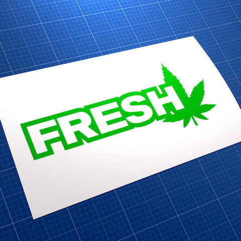 Fresh Like Weed/ Marijuana JDM Car Vinyl Decal Sticker