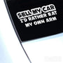 Sell My Car? Funny JDM Euro Decal Sticker