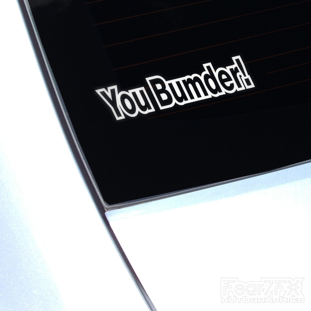 You Bumder! Funny JDM Car Vinyl Decal Sticker