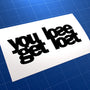 You Lose Get Lost Race Drift JDM Car Vinyl Decal Sticker