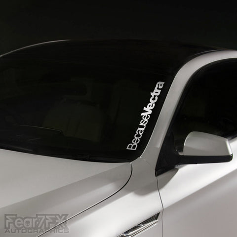 1x Because Vectra JDM Windscreen Decal