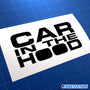 Car In The Hood Funny JDM Car Vinyl Decal Sticker
