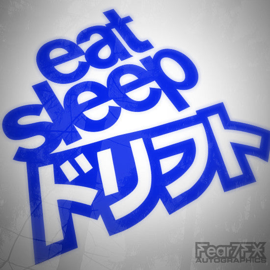 Eat Sleep Drift Japan JDM Euro Decal Sticker