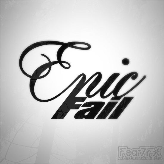Epic Fail Funny JDM Euro Decal Sticker