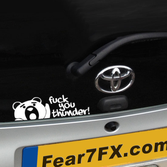 Fuck You Thunder! Ted The Movie Funny JDM Car Vinyl Decal Sticker