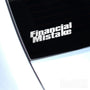 Financial Mistake Funny JDM Car Vinyl Decal Sticker