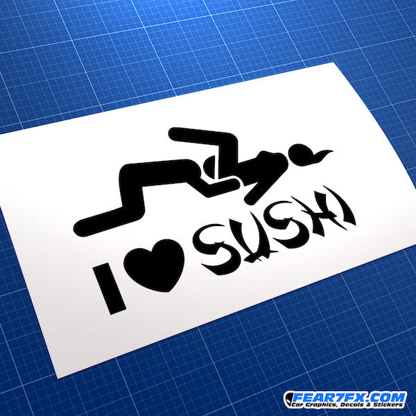 I Love Sushi Funny JDM Car Vinyl Decal Sticker