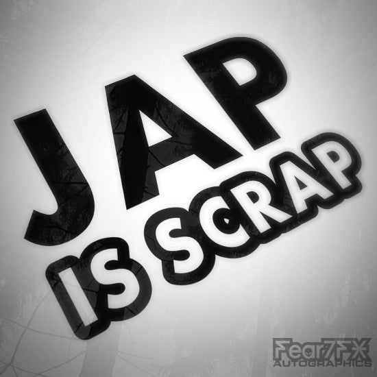 JAP Is Scrap Funny Euro Decal Sticker