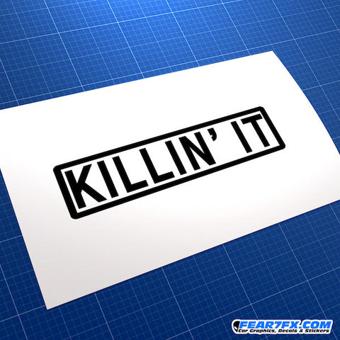 Killin' It Car Vinyl Decal Sticker