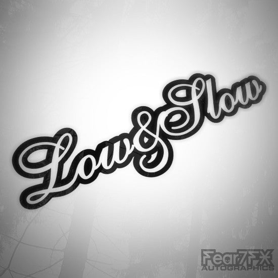 Low And Slow Funny Euro Decal Sticker V1