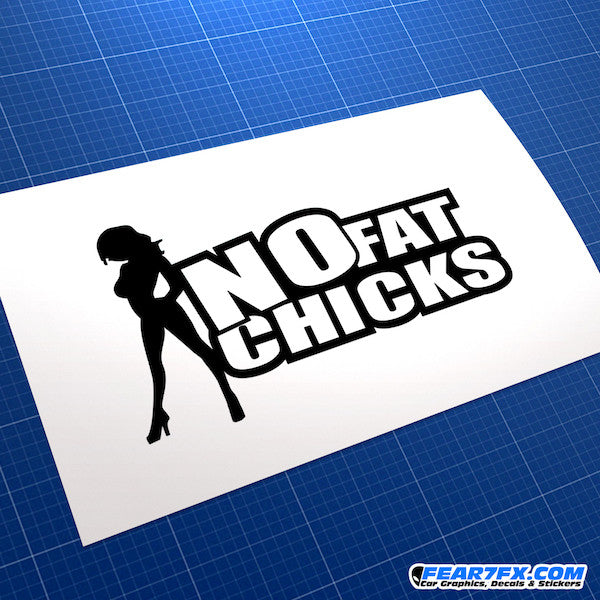 No FAT Chicks Funny JDM Car Vinyl Decal Sticker