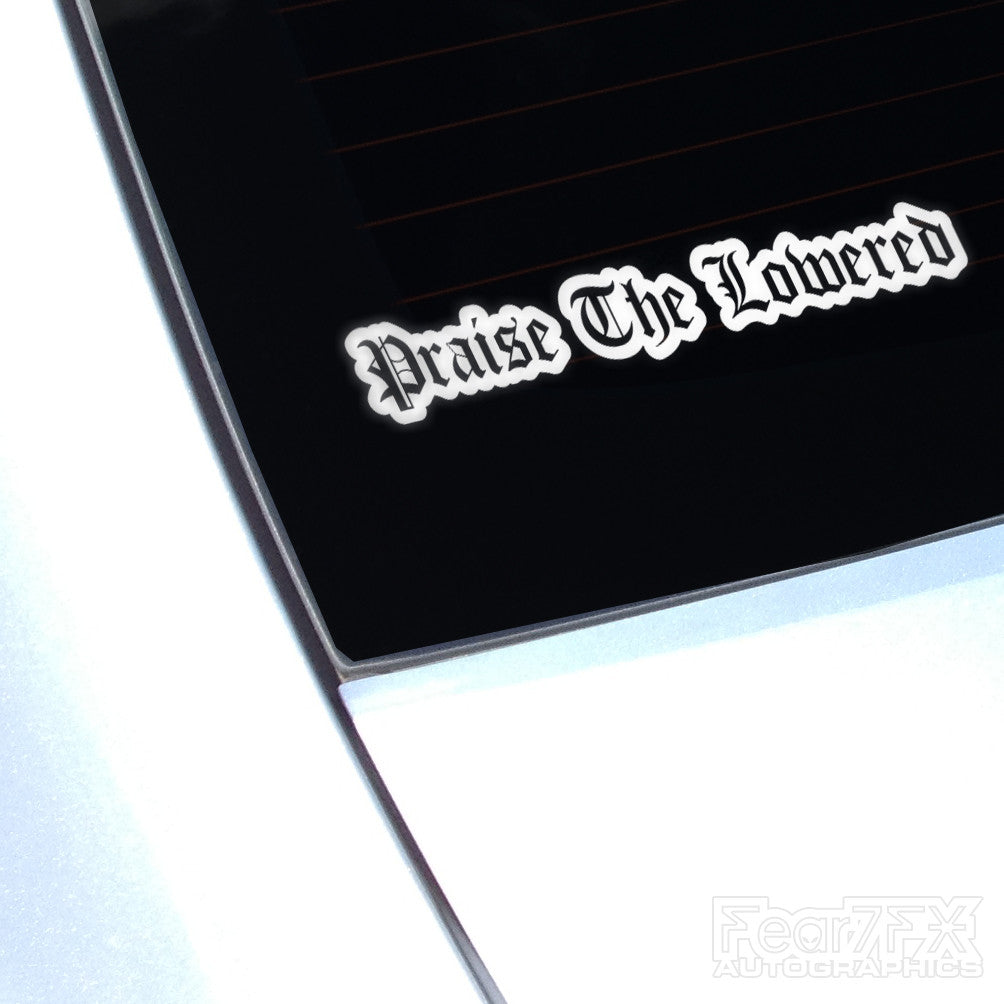 Praise The Lowered JDM Euro Decal Sticker V2