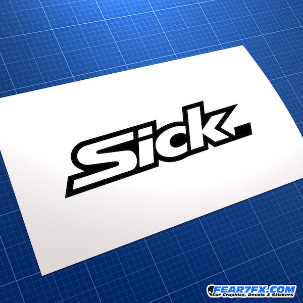 Sick. JDM Car Vinyl Decal Sticker