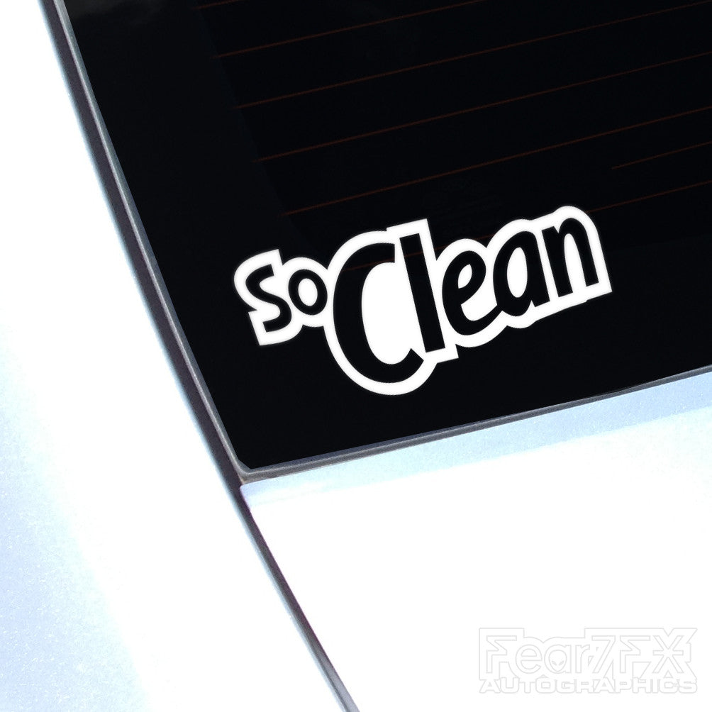 So Clean OCD Clean Freak JDM Euro Decal Sticker