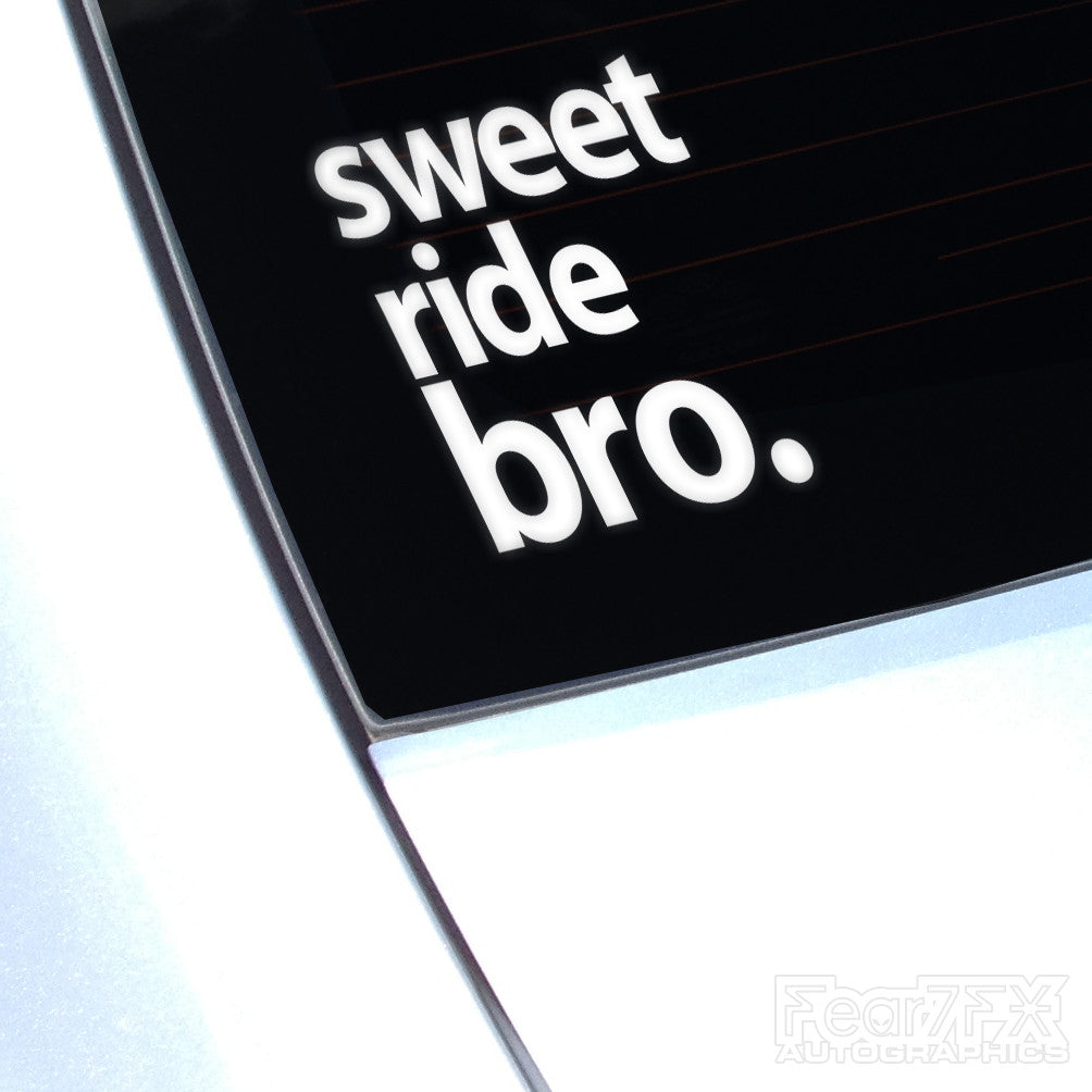 Sweet Ride Bro JDM Euro Decal Sticker