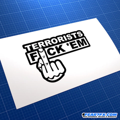 Terrorists Fuck 'Em Funny JDM Car Vinyl Decal Sticker