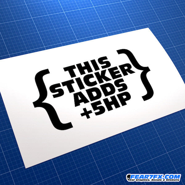 This Sticker Adds +5HP JDM Car Vinyl Decal Sticker